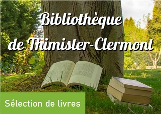 Toute la semaine à la Bibliothèque de Thimister-Clermont : sélection de livres